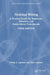 Technical Writing: A Practical Guide for Engineers, Scientists, and Nontechnical Professionals by Phillip A. Laplante, Chris Laplante