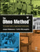 The Ohno Method (R): The Complete Guide to Organizational Transformation by Junpei Nakamuro, Collin McLoughlin