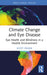 Climate Change and Eye Disease: Eye Health and Blindness in a Hostile Environment by Scott Fraser