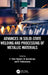 Advances in Solid-State Welding and Processing of Metallic Materials by R. Vaira Vignesh