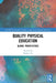 Quality Physical Education: Global Perspectives by Walter Ho