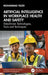 Artificial Intelligence in Workplace Health and Safety: Data-Driven Technologies, Tools and Techniques by Mohammad Yazdi
