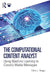 The Computational Content Analyst by Vargo, Chris J.