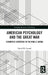 American Psychology and the Great War: Scientific Expertise in the Public Arena by David W. Carroll