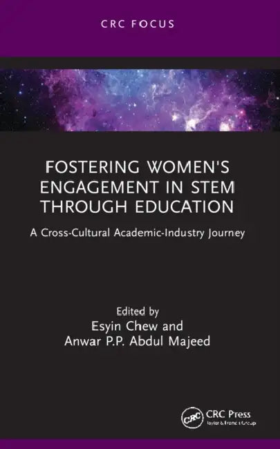 Fostering Women's Engagement in STEM Through Education by Esyin Chew