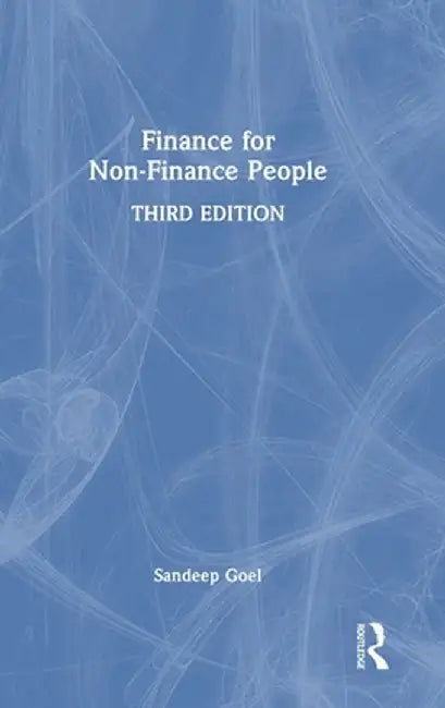Finance for Non-Finance People by Sandeep Goel