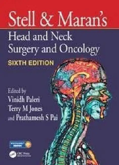 Stell And Marans Head And Neck Surgery And Oncology 6Ed by Paleri V.