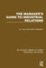 The Manager's Guide to Industrial Relations by L. F. Neal