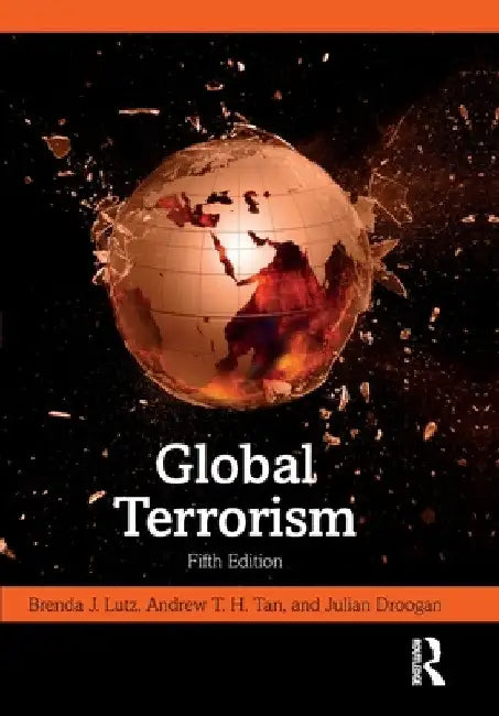 Global Terrorism by Brenda J. Lutz