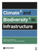 Climate and Biodiversity in Infrastructure by Spiro N. Pollalis