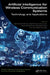 Artificial Intelligence for Wireless Communication Systems: Technology and Applications by Samarendra Nath Sur