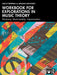 Workbook for Explorations in Music Theory by Terefenko, Dariusz