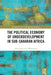 The Political Economy of Underdevelopment in Sub-Saharan Africa by Christopher E. Warburton