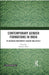 Contemporary Gender Formations in India: In- Between Conformity, Dissent and Affect by Nadini Dhar