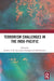 Terrorism Challenges in the Indo-Pacific by Andrew T.H. Tan