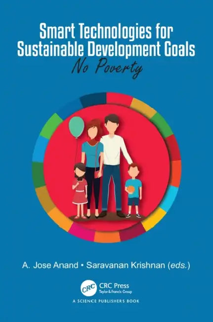 Smart Technologies for Sustainable Development Goals by A. Jose Anand