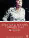 Gina Pane: Actions Through Time: An Anthology by Sophie Delpeux, Alice Maude-Roxby