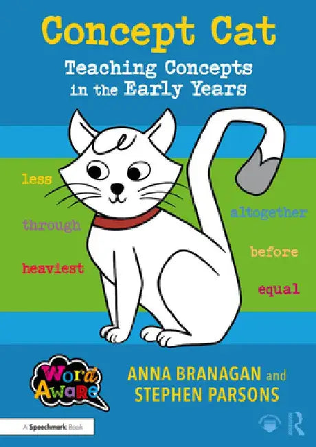 Concept Cat: Teaching Concepts in the Early Years by Anna Branagan