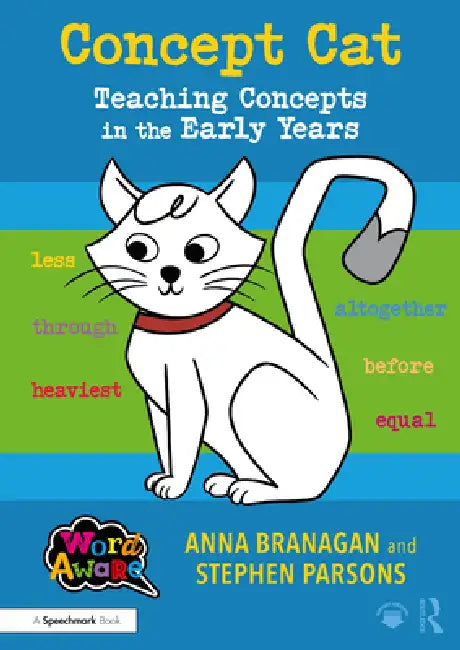 Concept Cat: Teaching Concepts in the Early Years by Anna Branagan
