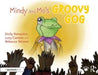 Mindy and Mo's Groovy Gog by Emily Kempster