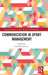Communication in Sport Management by Paul M. Pedersen