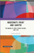 Modernity Print and Sahitya: the Making of a New Literary Culture, 1866-1919 by Sumanyu Satpathy, Alpana Saini, Tania Bansal