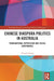 Chinese Diaspora Politics in Australia by Abigail Young