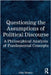 Questioning the Assumptions of Political Discourse: A Philosophical Analysis of Fundamental Concepts by John Hasnas
