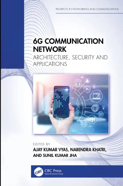 6G Communication Network by Ajay Kumar Vyas