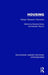 Housing: Design, Research, Education by Marjorie Bulos