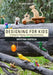 Designing for Kids: Creating for Playing, Learning and Growing by Krystina Castella