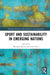 Sport and Sustainability in Emerging Nations by Brendon Knott