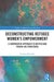 Deconstructing Refugee Women’s Empowerment by Zeynep Kilicoglu