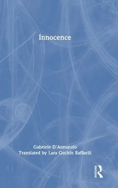 Innocence by Gabriele D'Annunzio
