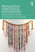 Translating Indigenous Knowledges: Toward a Sensuous Translation by Ma Carmen Ãfrica Vidal Claramonte