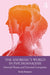 The Anorexic's World in Psychoanalysis: Internal Drama and External Corruption by Emily Krestow