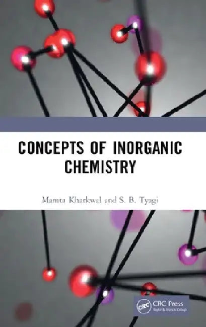 Concepts of Inorganic Chemistry by Mamta Kharkwal