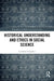 Historical Understanding and Ethics in Social Science by Leonidas Tsilipakos