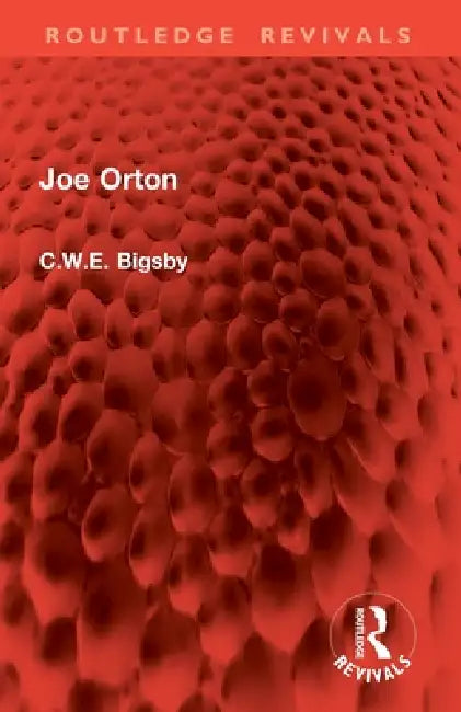 Joe Orton by C. W. E. Bigsby