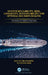 System Reliability, Risk, Longevity, Sustainability and Optimal Decision Making: Emphasis on Marine Structures by Dan M. Frangopol