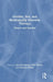Gender, Sex, and Relationship Diversity Therapy: Theory and Practice by Dominic Davies