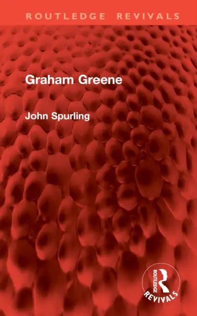 Graham Greene by Spurling John