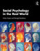 Social Psychology in the Real World by Nicky Hayes