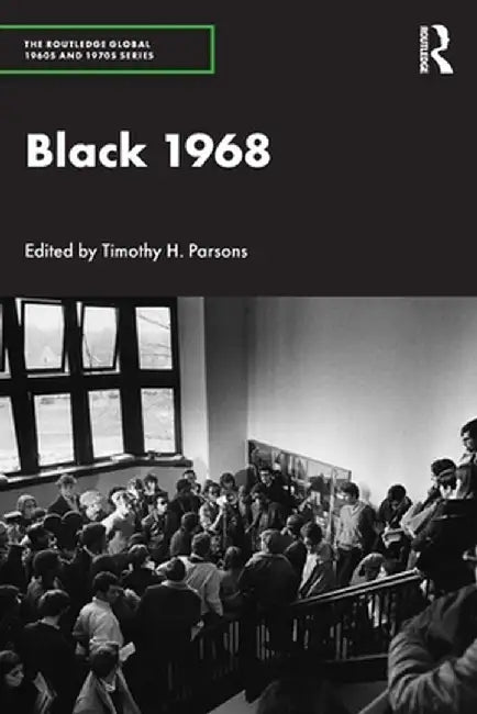 Black 1968 by Timothy H. Parsons