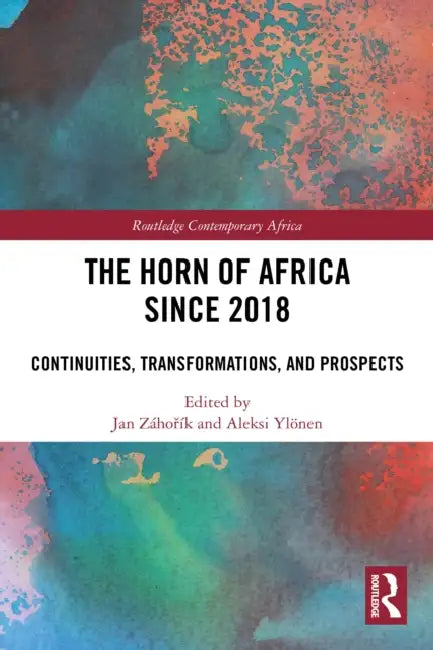 The Horn of Africa since 2018 by Jan Záhořík