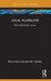 Legal Pluralism: New Trajectories in Law by Alex Green, Jennifer Hendry