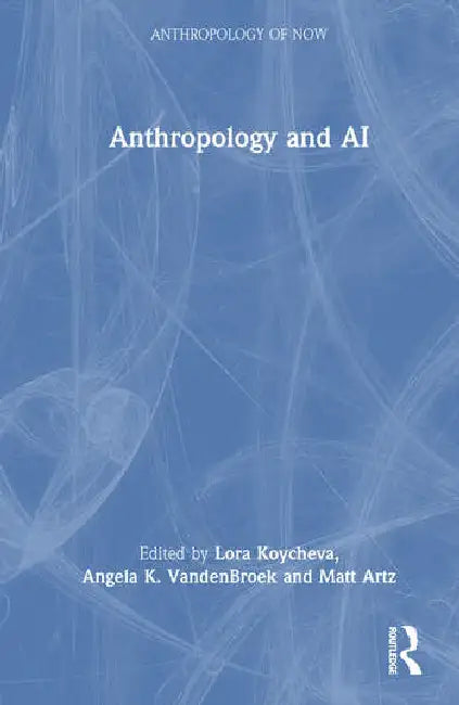Anthropology and AI by Koycheva Lora