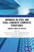 Advances in Steel and Steel-Concrete Composite Structures: Bridging Science and Industry by Wojciech Lorenc