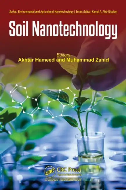 Soil Nanotechnology by Akhtar Hameed