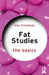 Fat Studies: The Basics by May Friedman
